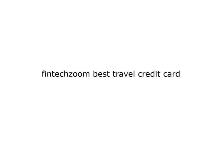 fintechzoom-best-travel-credit-card