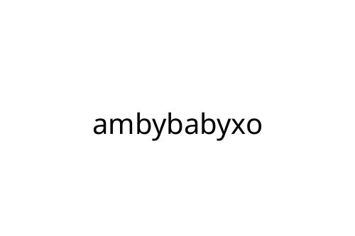 ambybabyxo