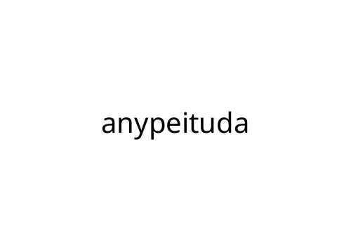 anypeituda