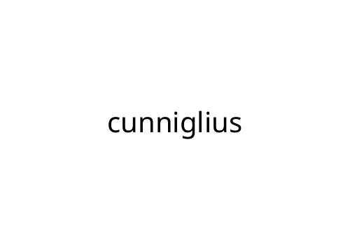 cunniglius
