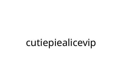 cutiepiealicevip