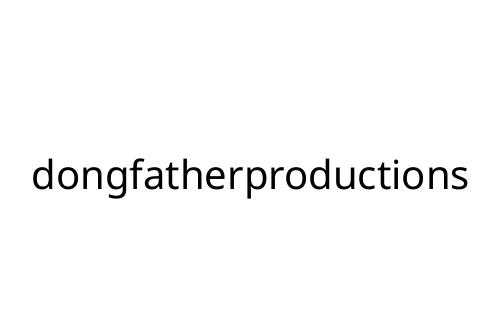 dongfatherproductions