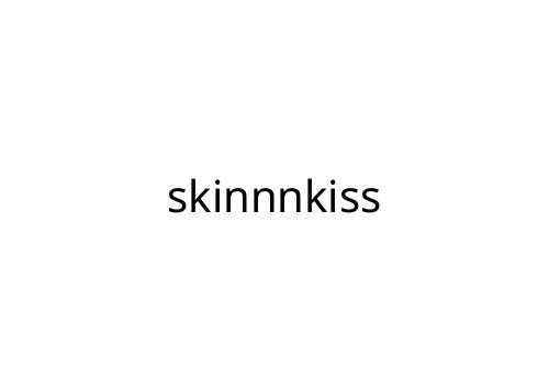 skinnnkiss