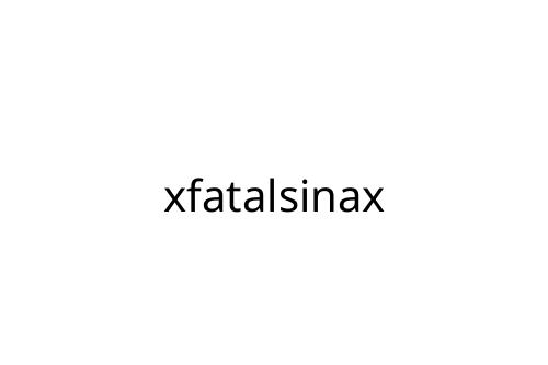 xfatalsinax
