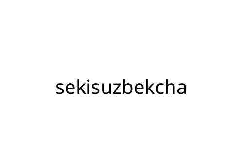sekisuzbekcha