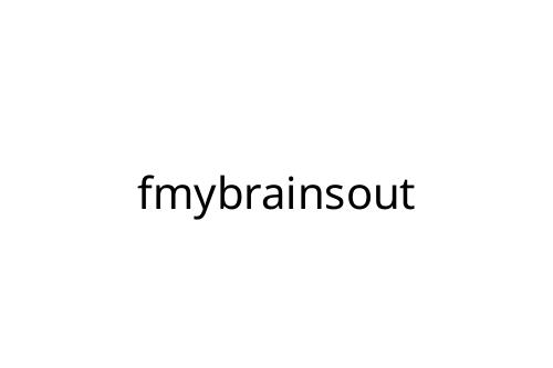 fmybrainsout