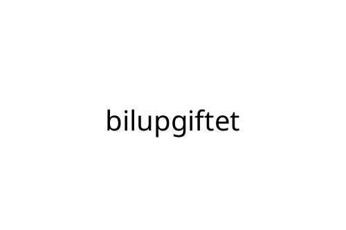 bilupgiftet