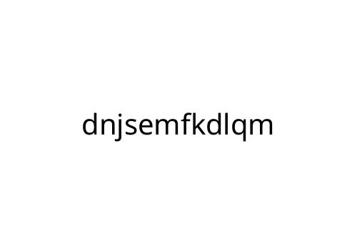 dnjsemfkdlqm