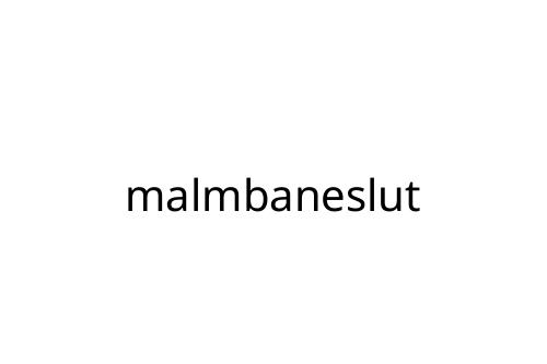 malmbaneslut