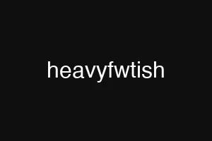 heavyfwtish