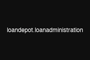 loandepot.loanadministration