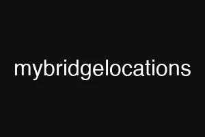 mybridgelocations