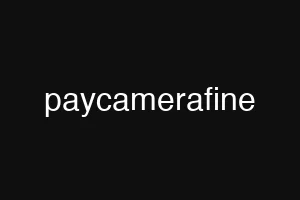 paycamerafine