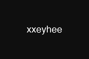 xxeyhee