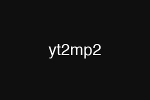 yt2mp2