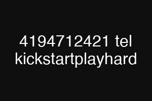 4194712421 tel kickstartplayhard